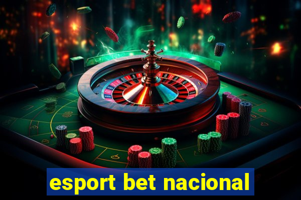 esport bet nacional