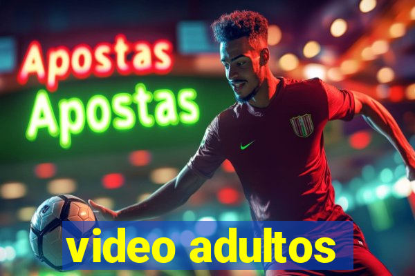 video adultos