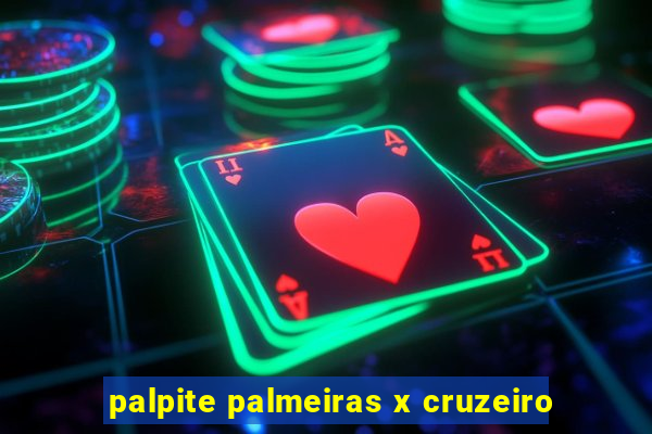 palpite palmeiras x cruzeiro
