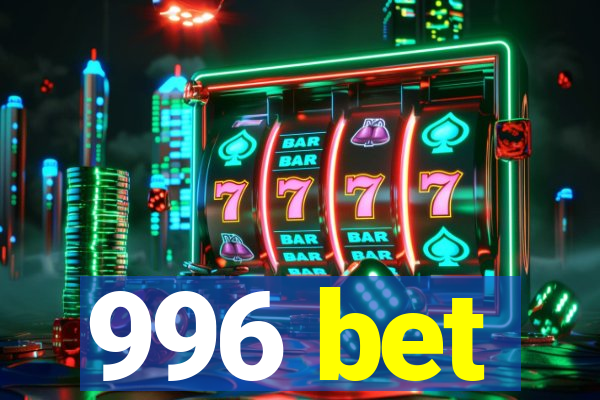996 bet