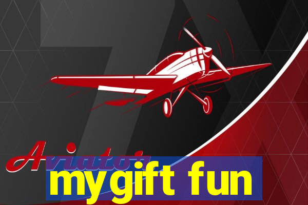 mygift fun