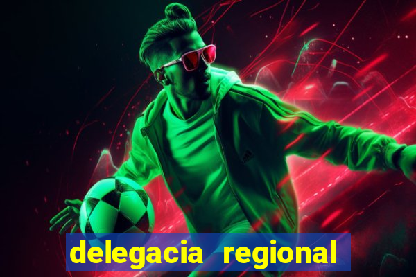 delegacia regional do trabalho