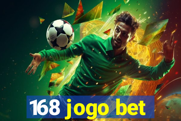 168 jogo bet