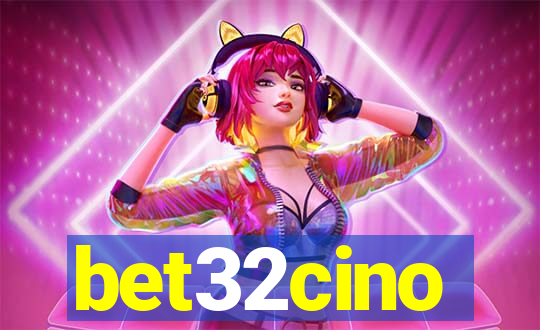 bet32cino