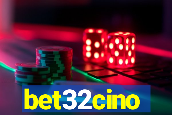 bet32cino