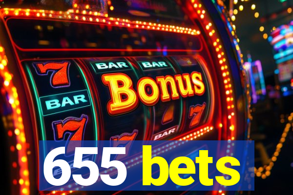 655 bets