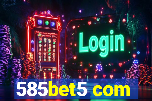 585bet5 com