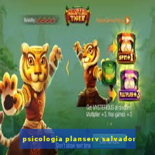 psicologia planserv salvador