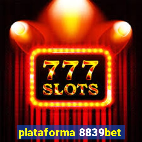 plataforma 8839bet