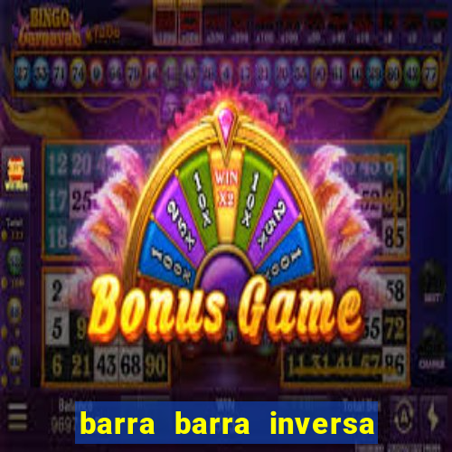 barra barra inversa - twitch