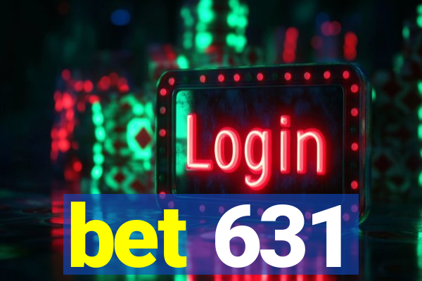 bet 631