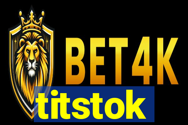 titstok
