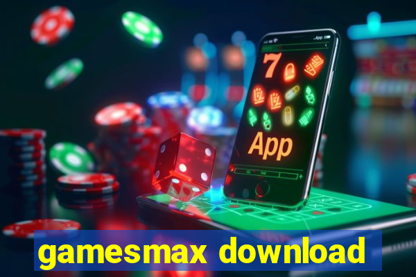 gamesmax download