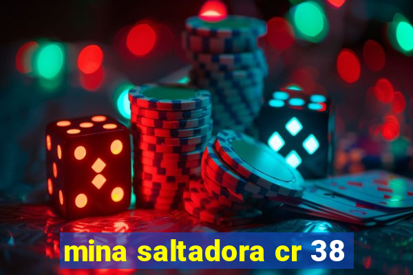 mina saltadora cr 38