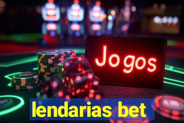 lendarias bet