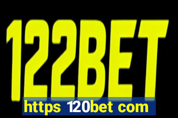 https 120bet com