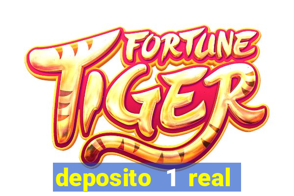 deposito 1 real fortune tiger