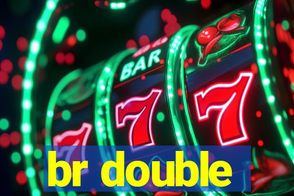br double