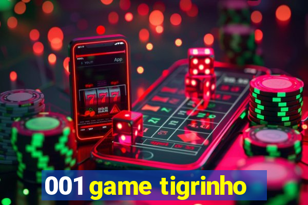 001 game tigrinho