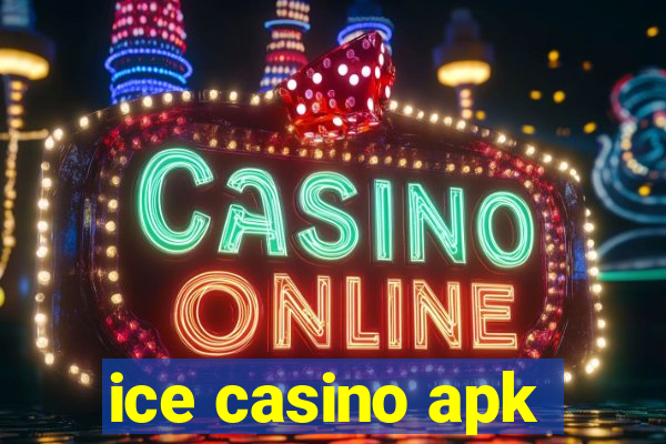 ice casino apk