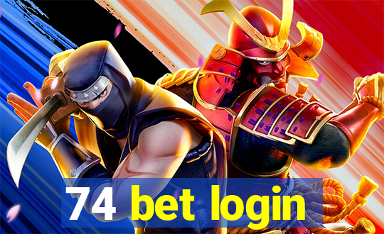 74 bet login