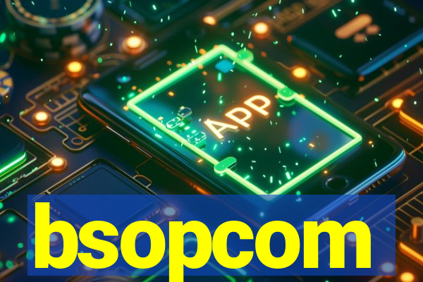 bsopcom