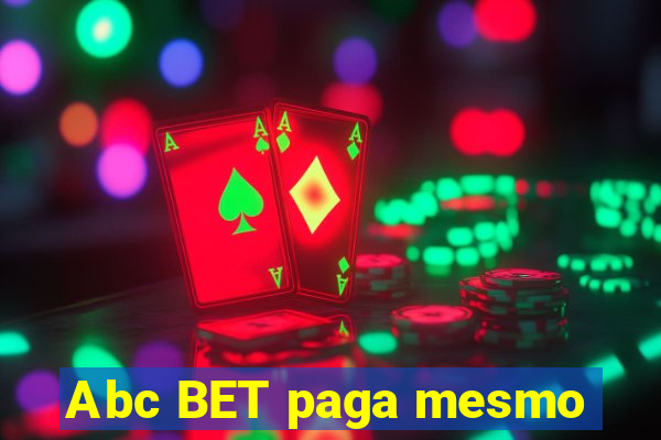Abc BET paga mesmo