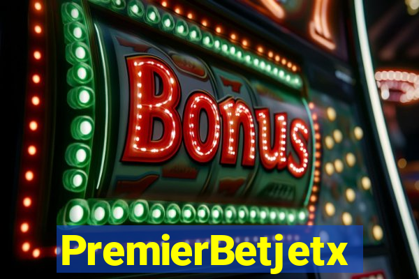 PremierBetjetx
