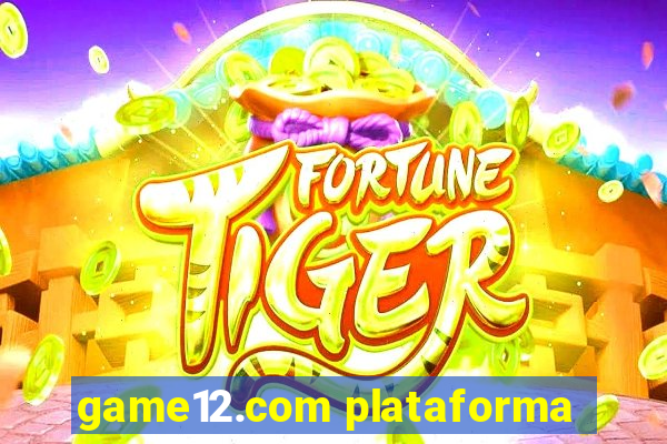 game12.com plataforma