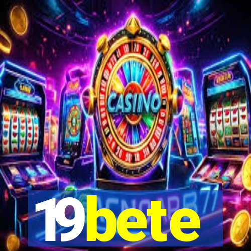 19bete