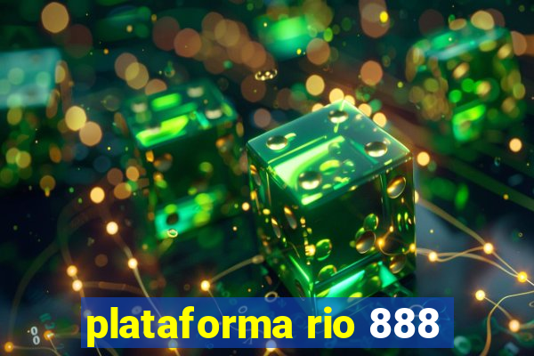 plataforma rio 888