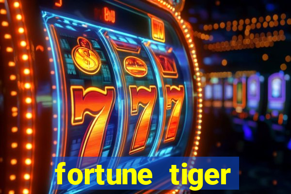 fortune tiger aposta 1 real