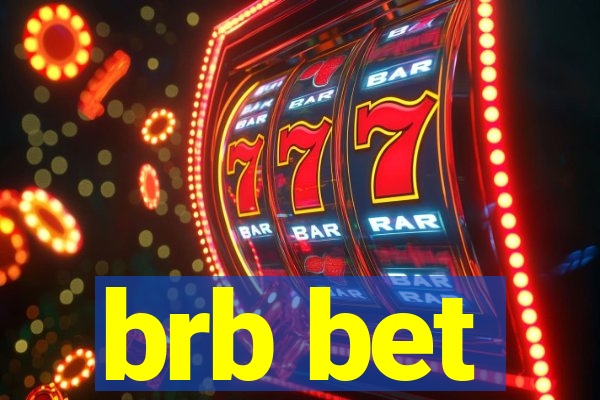 brb bet