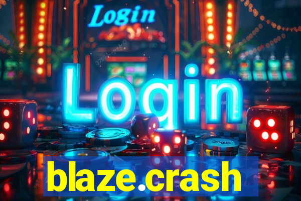 blaze.crash