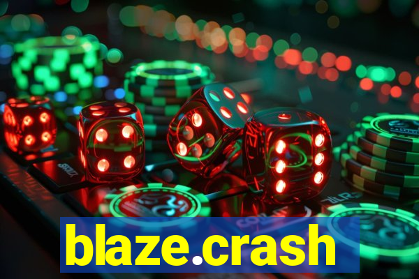 blaze.crash