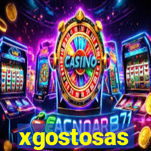 xgostosas