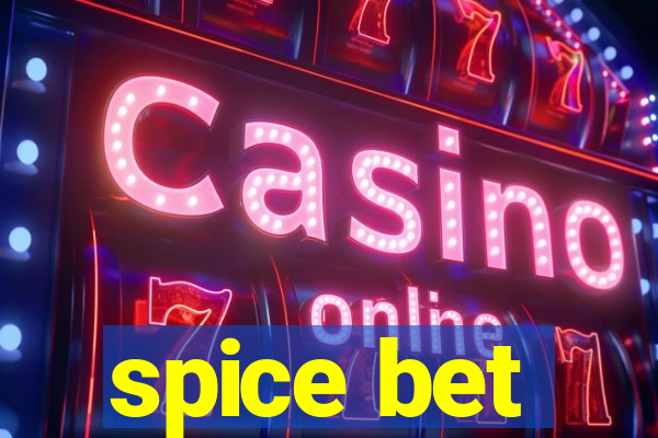 spice bet