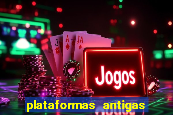 plataformas antigas slots 2023