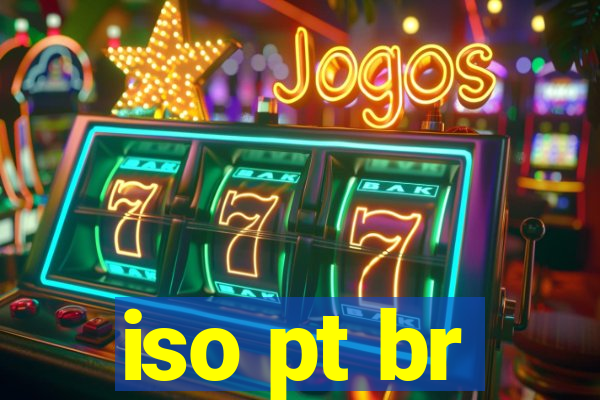 iso pt br