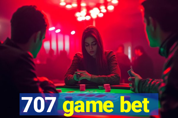 707 game bet