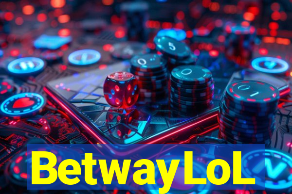 BetwayLoL