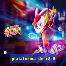 plataforma de r$ 5 jogo do tigrinho