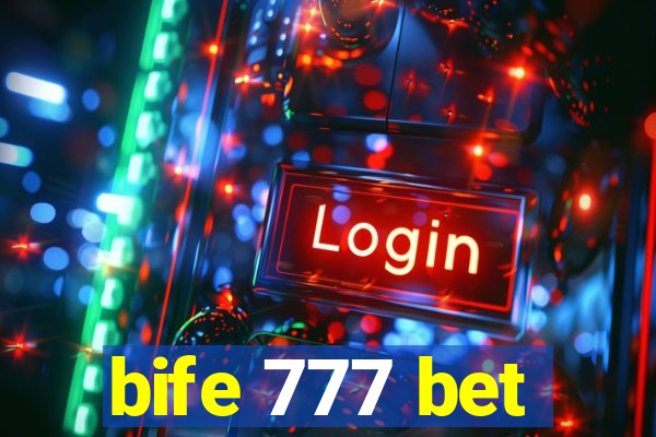 bife 777 bet