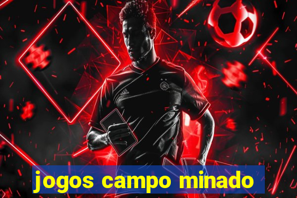 jogos campo minado