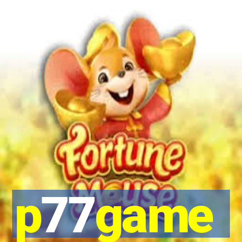 p77game