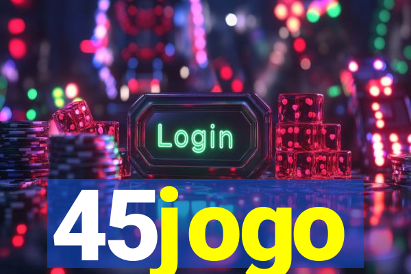 45jogo