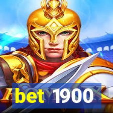 bet 1900