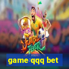 game qqq bet