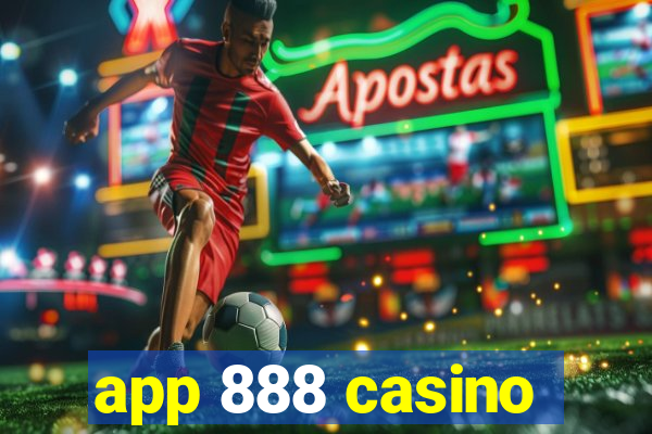 app 888 casino