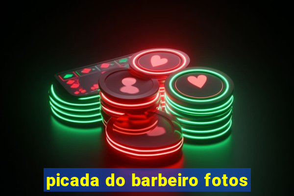 picada do barbeiro fotos